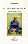 Malentendus Mongols - A la source du fleuve Ienisseï