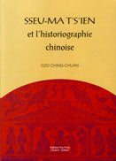 Sseu-Ma T’s’ien et l’historiographie chinoise