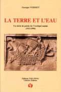 La terre et l'eau, Un siècle de poésie de l'Archipel malais (1913-1996)
