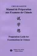 Manuel de préparation aux examens de chinois