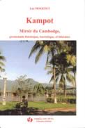 Kampot, miroir du Cambodge