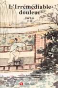 L'irrémédiable douleur