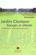Jardins Classiques français et chinois - Comparaison de deux modalités paysagères