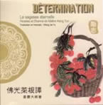 La Sagesse éternelle - Détermination