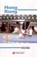 Hong Kong : approches littéraires