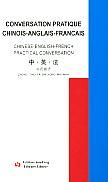 Conversation Pratique Chinois-Anglais-Français