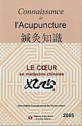 Connaissance de l'Acupuncture - Le cœur en médecine chinoise