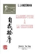 Massez-vous à la chinoise