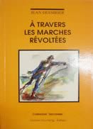 A travers les marches révoltées