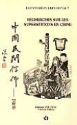 Recherches sur les superstitions en Chine T.12