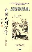 Recherches sur les superstitions en Chine T.15