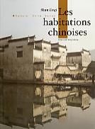 Les habitations chinoises (Cultural China Series)