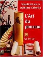 L'art du pinceau - simplicité de la peinture chinoise