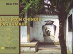 Le jardin chinois par l'image