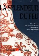 La splendeur du Feu