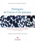 Dialogues de l'encre et du pinceau, la tradition, source de nouveauté