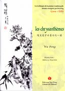 les chrysanthèmes, les techniques de la peinture traditionnelle chinoise enseignées par Wu Peng (livre + DVD)