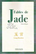 Fables de Jade Edition bilingue