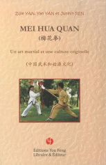 Mei Hua Quan: Un art martial et une culture originelle