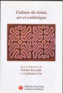 Culture du loisir, art et esthétique