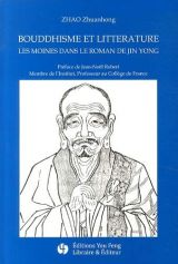 Bouddhisme et littérature : les moines dans le roman de Jin Yong