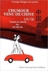L'Humour venu de Chine 中国式幽默 Ouvrage bilingue avec pinyin