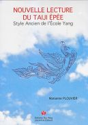 Nouvelle lecture du Taiji EPEE, Style ancien de l'Ecole Yang