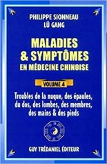 Maladies et symptômes en médecine chinoise 4 Troubles de la nuque, des épaules, du dos, des lombes, des membres, des mains et des pieds