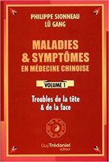 Maladies et symptômes en médecine chinoise 1 troubles de la tête et de la face.