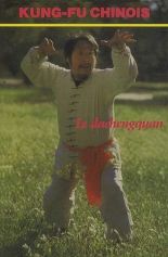 Kung Fu Chinois : Le Dachengquan