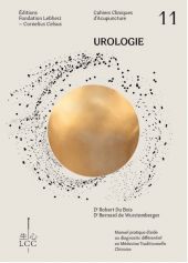 Cahiers cliniques d'acupuncture N°11 - Urologie