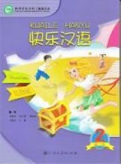 Kuaile hanyu 2 : Manuel de l'etudiant Tome 2