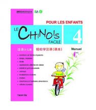 Le Chinois facile pour les enfants vol.4 - Manuel (chinois simplifié)