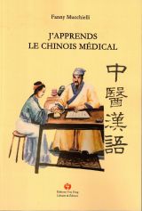 J'apprends le chinois médical