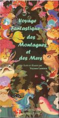 Voyage Fantastique des Montagnes et des Mers