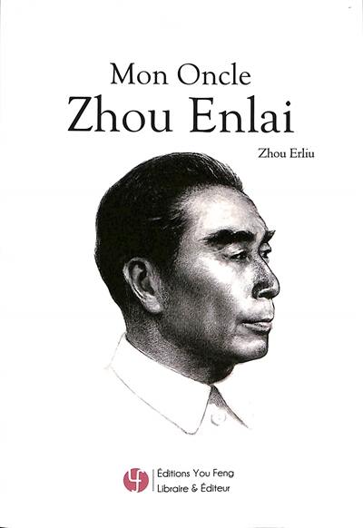 Mon Oncle Zhou Enlai