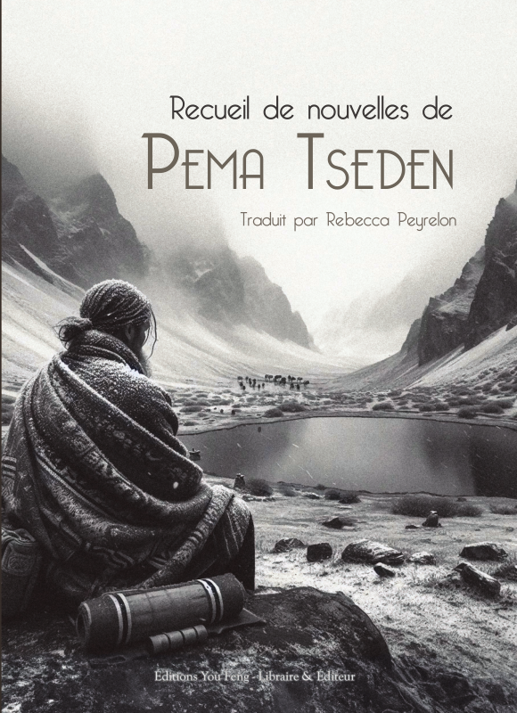Recueil de nouvelles de Pema Tseden