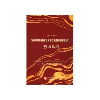 Souffrances et Splendeur