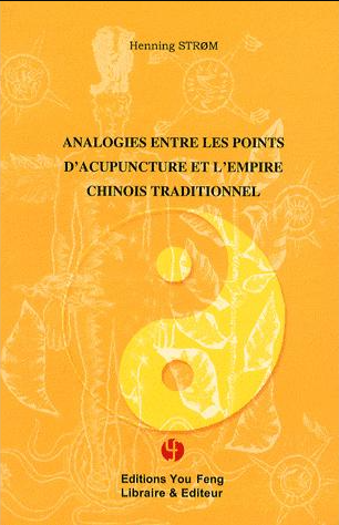 Analogies entre les points d'acupuncture et l'empire chinois traditionnel