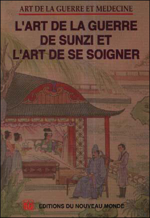 L'Art de la Guerre de Sunzi et l'Art de Se Soigner