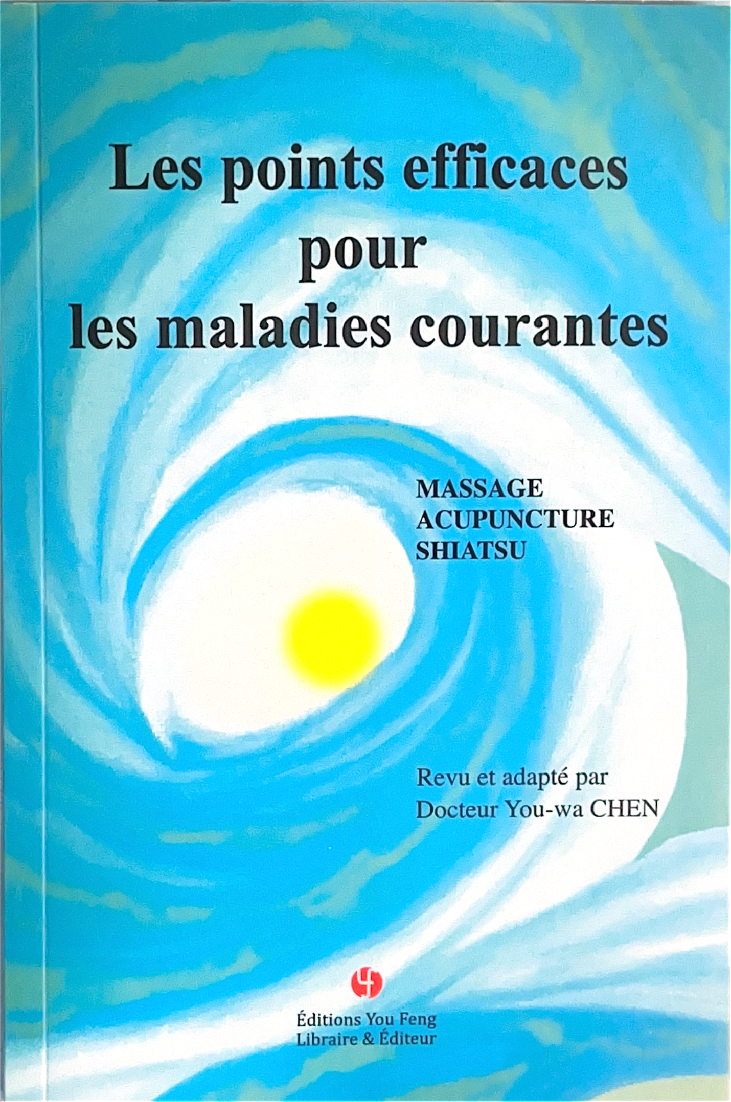 Les points efficaces pour les maladies courantes
