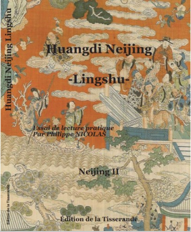 Huangdi Neijing - Tome 1 & 2