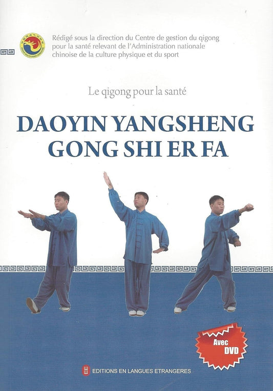 Le Qigong pour la santé - Daoyin Yangsheng Gong Shi Er Fa