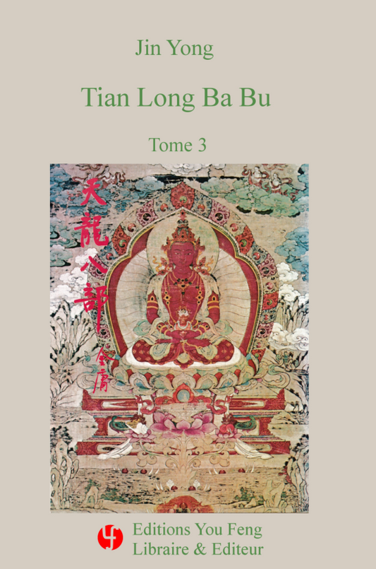 Tian Long Ba Bu 天龙八部 - Tome 3 (édition française)