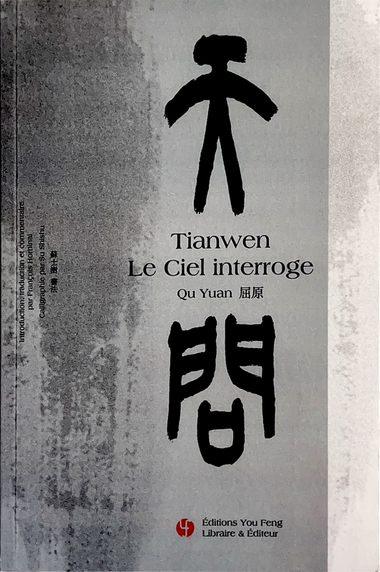 Tianwen - Le Ciel Interroge (Bilingue)