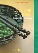 La cuisine chinoise - Familiale Pratique
