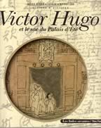 Victor Hugo et le sac du Palais d'Eté