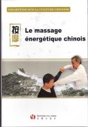 Le massage énergétique chinois