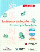 Le temps de la joie - le chinois pour les enfants