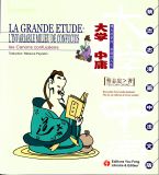 La grande étude - l'invariable milieu - canons confucéens